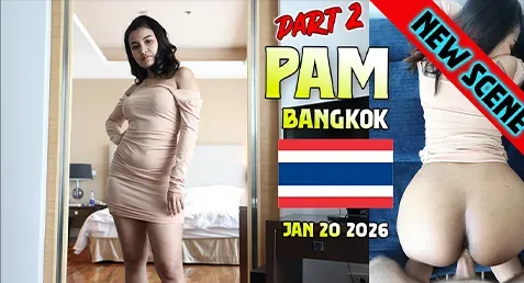 JohntronX – Pam Part 2 หนังเอ็กไทย น้องสายป่าน ตอนที่ 2 นัดเย็ดกับพี่จอห์นอีกรอบจัดในโรงแรมน้องโม๊กควยเลียไข่อย่างเด็ด เจอเลียหีแล้วเย็ดสดท่าหมาซอยกันยับ จับตอกหีแล้วเด้ามิดด้าม ล่อน้ำเงี่ยนไหลปล่อยแตกในคาจิ๋ม